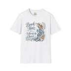 Beach Hair Is a Lifestyle Choice T-Shirt