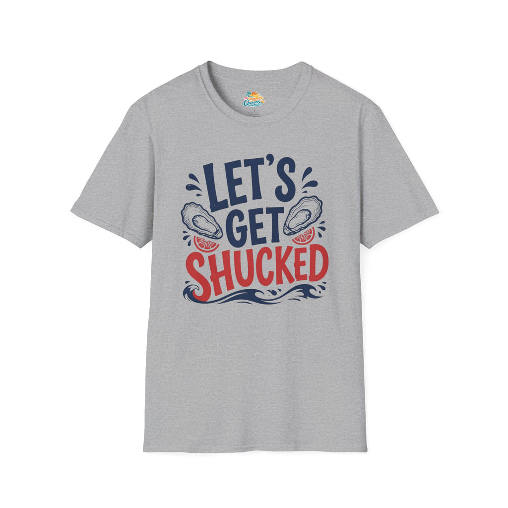 Let's Get Shucked T-Shirt