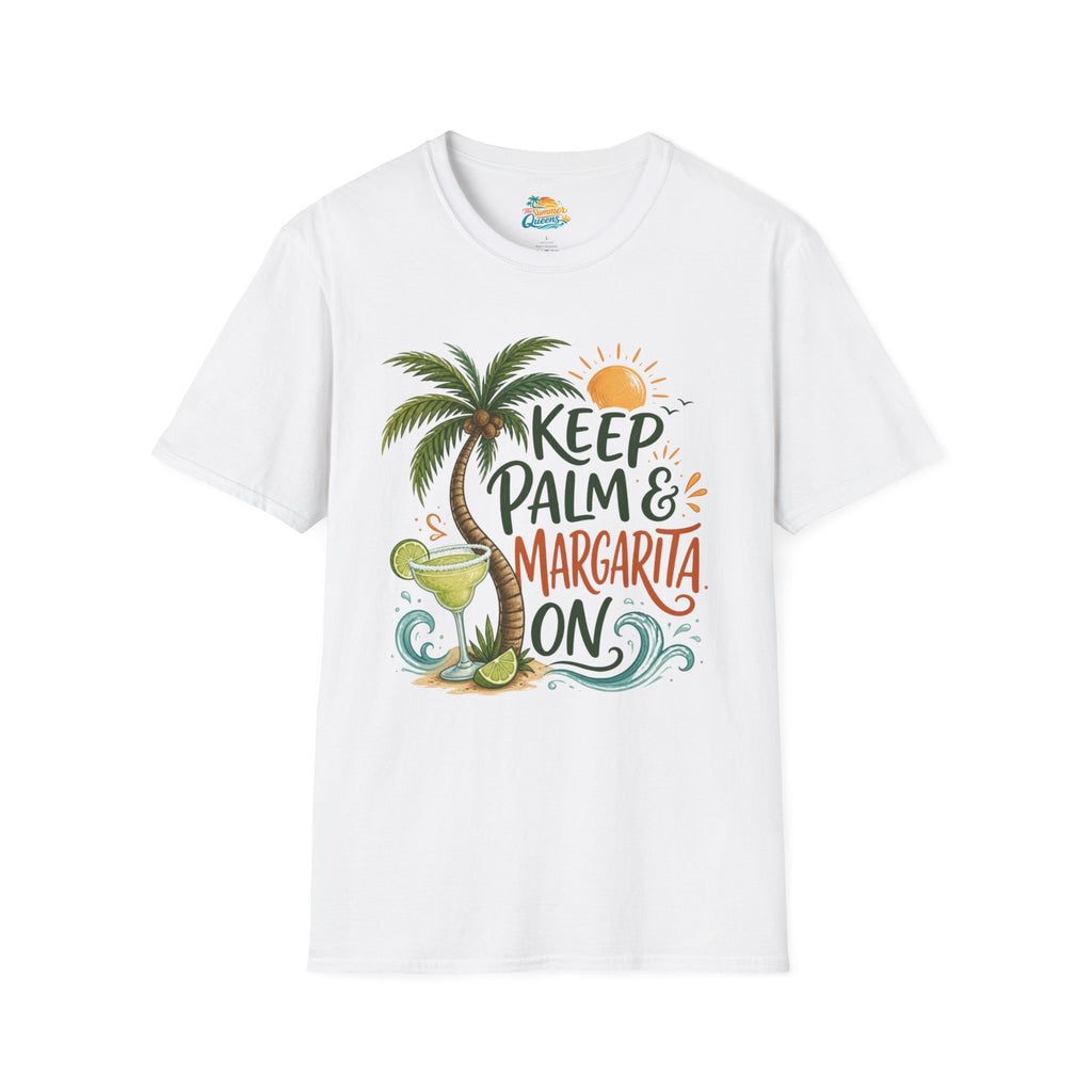 Keep Palm & Margarita On T-Shirt