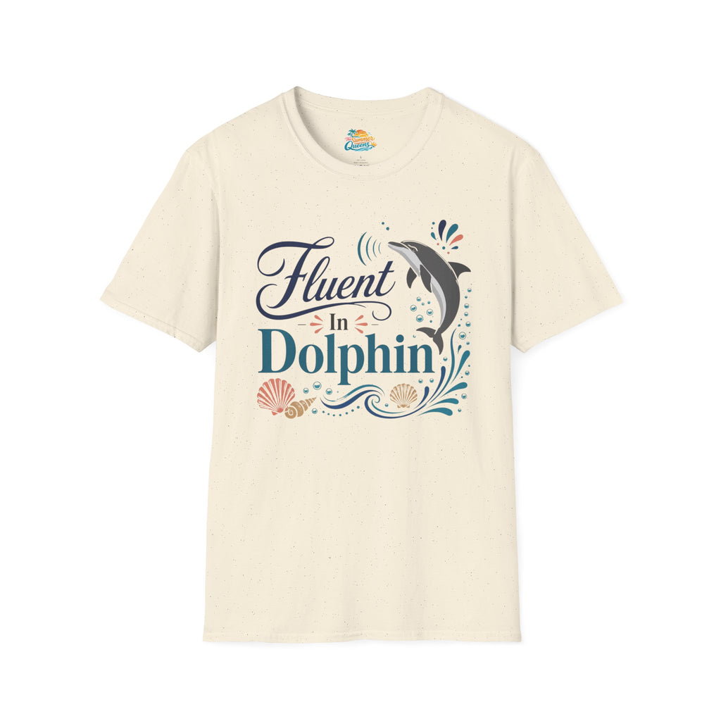Fluent in Dolphin T-Shirt