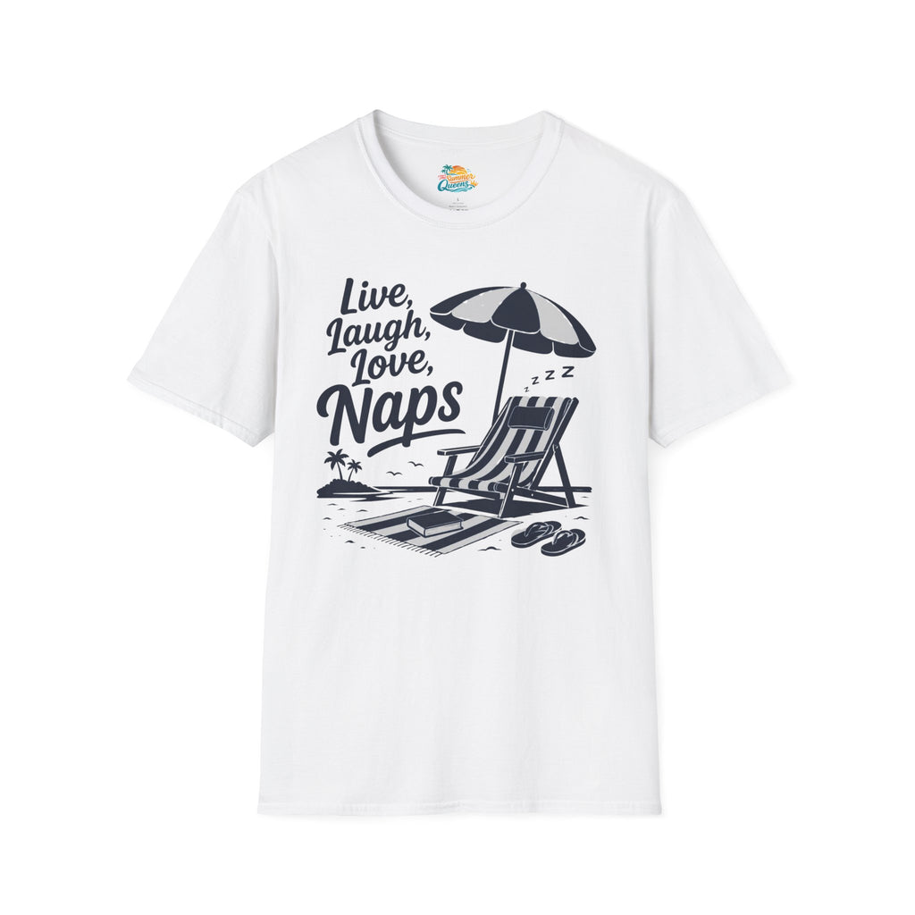 Live, Laugh, Love, Naps T-Shirt