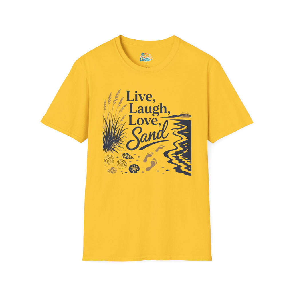 Live, Laugh, Love, Sand T-Shirt