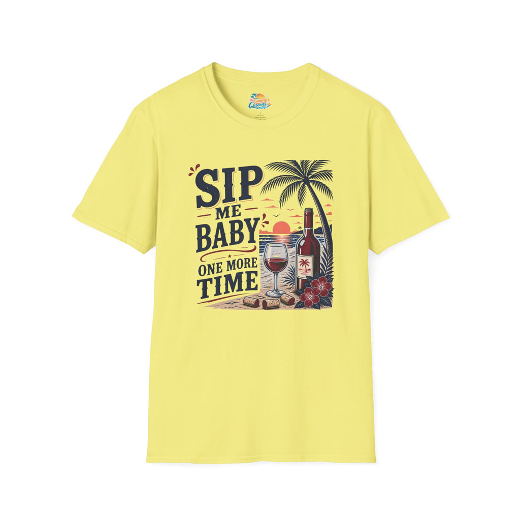 Sip Me Baby One More Time T-Shirt
