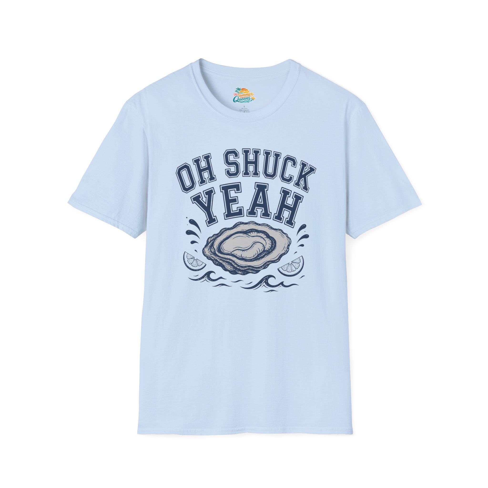 Oh Shuck Yeah T-Shirt