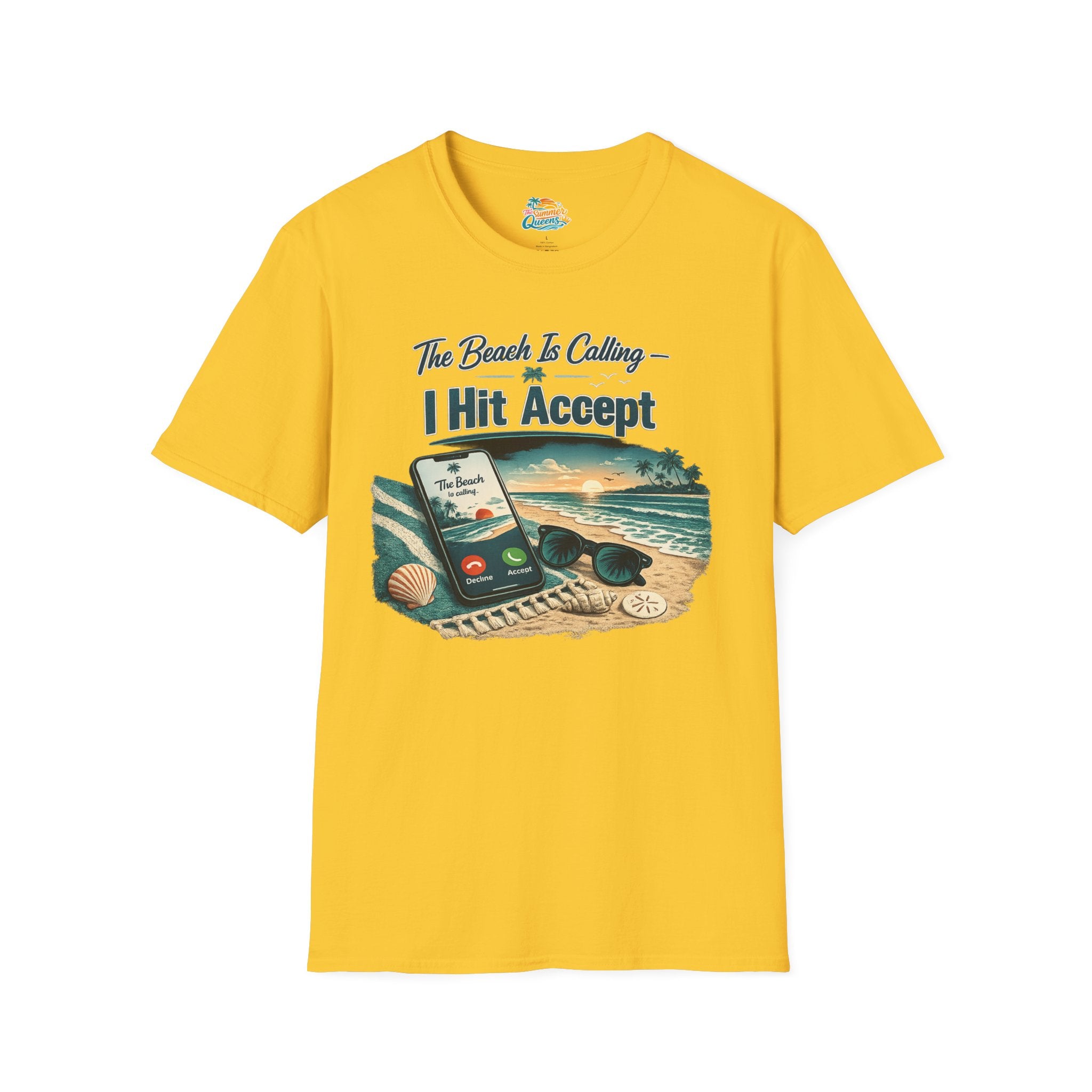 The Beach Is Calling I Hit Accept T-Shirt