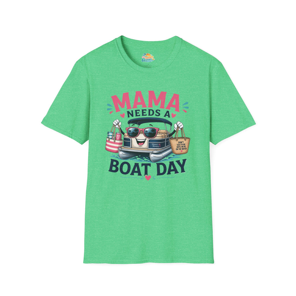 Mama Needs a Boat Day T-Shirt