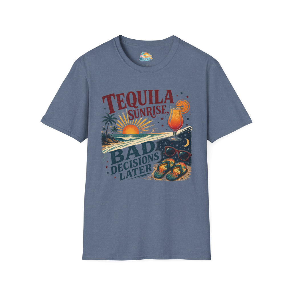 Tequila Sunrise Bad Decisions Later T-Shirt