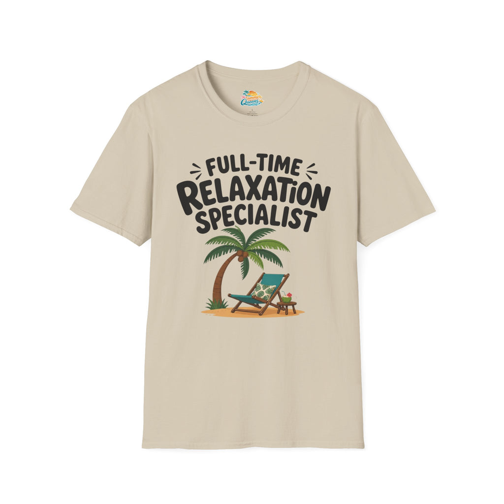 Full-Time Relaxation Specialist T-Shirt