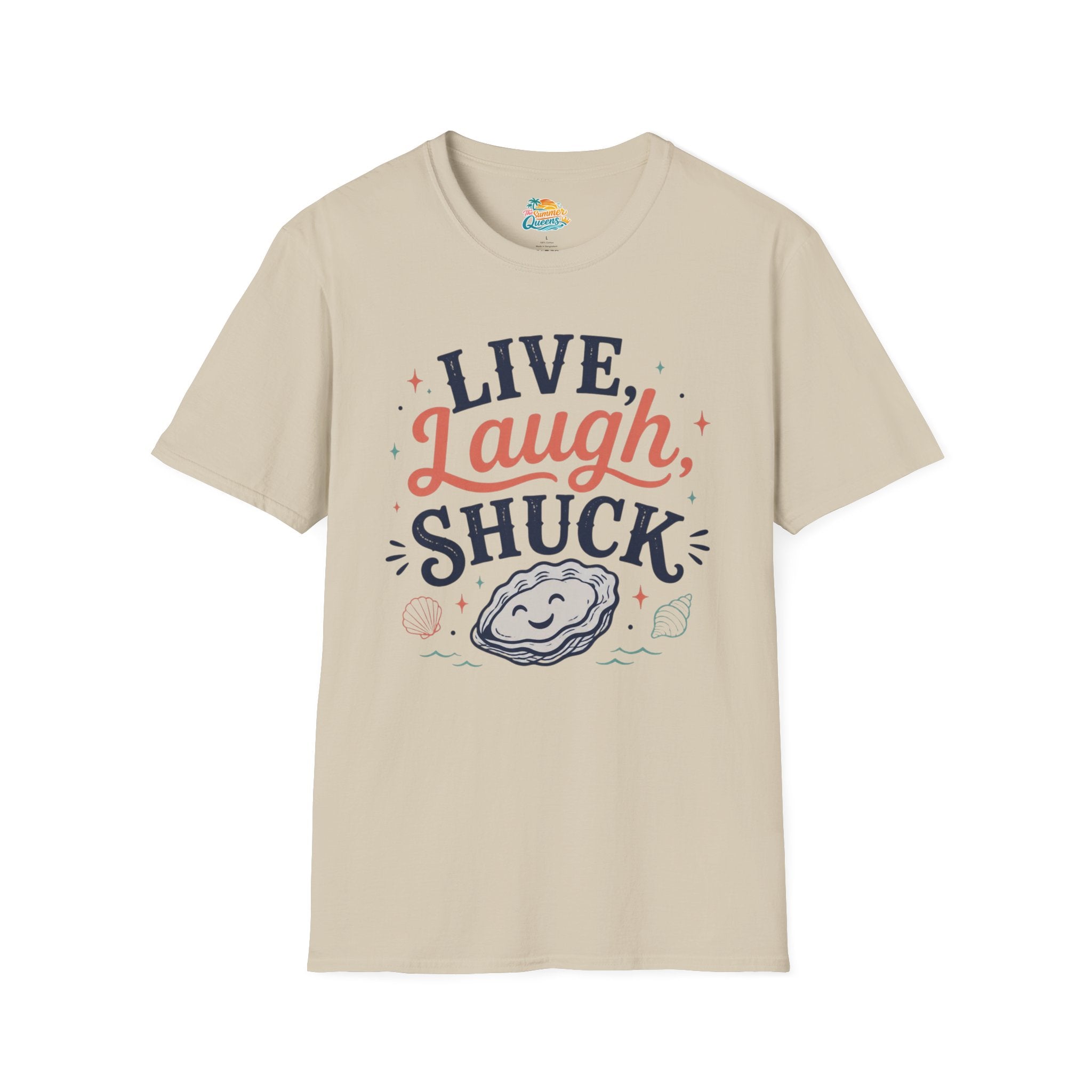 Live, Laugh, Shuck T-Shirt