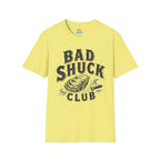 Bad Shuck Club T-Shirt