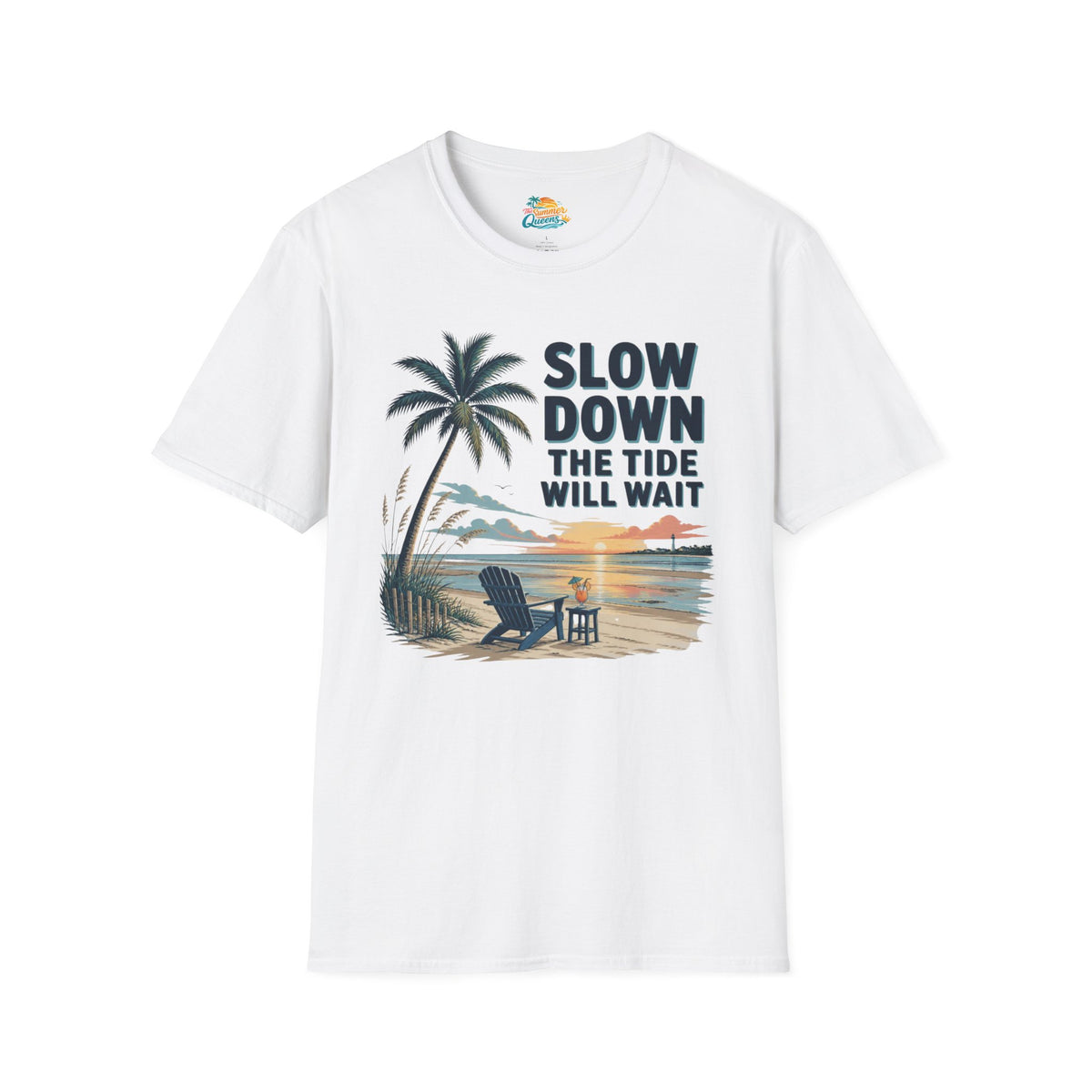 Slow Down The Tide Will Wait T-Shirt
