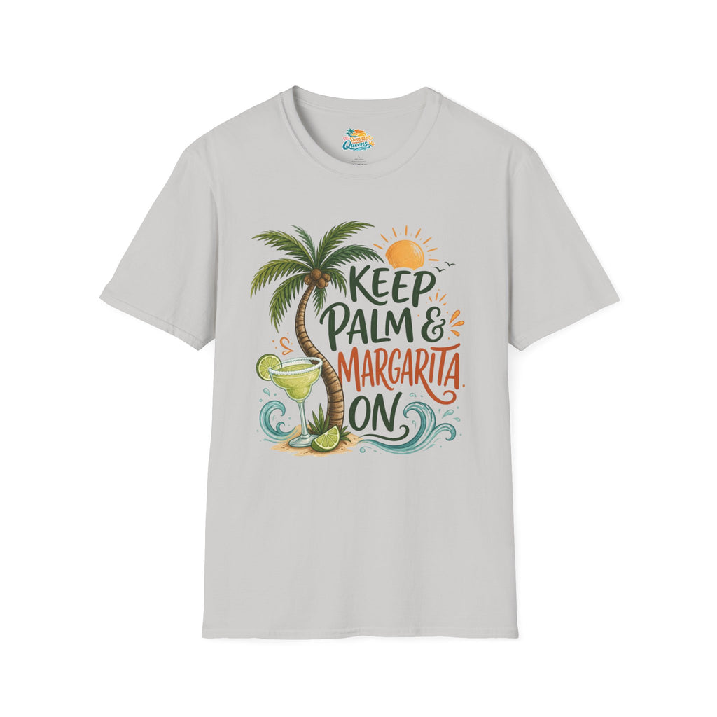 Keep Palm & Margarita On T-Shirt