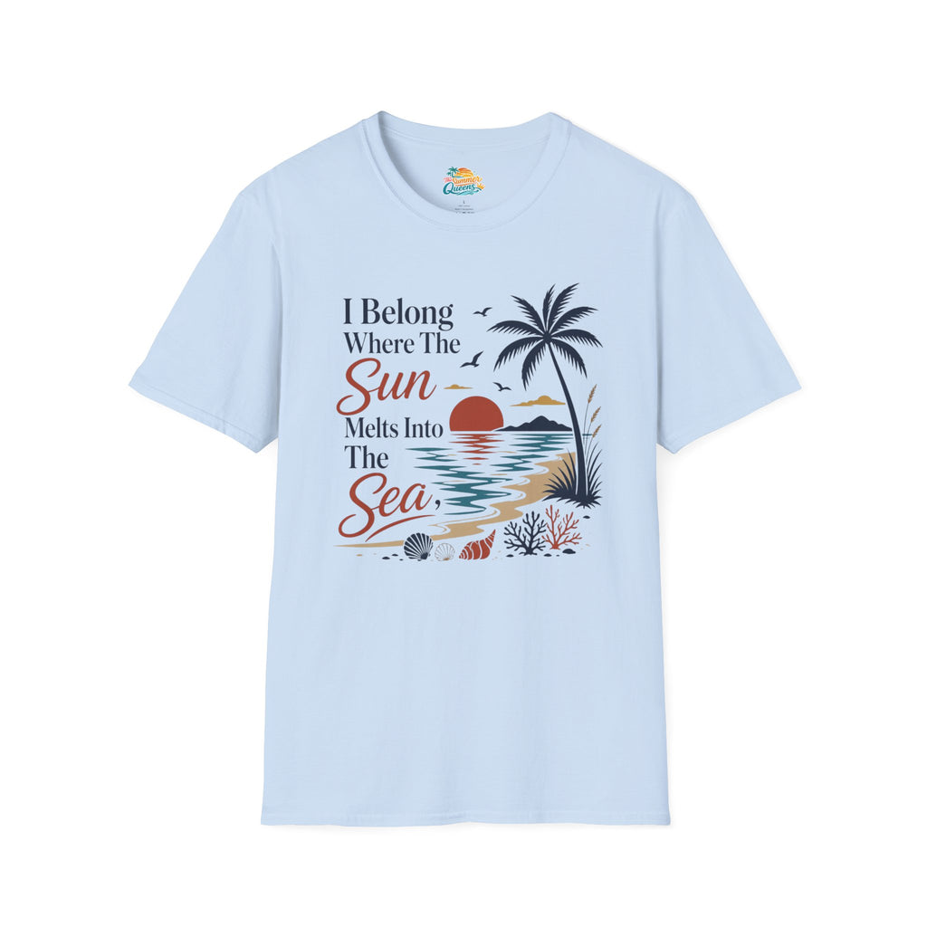 I Belong Where The Sun Melts Into The Sea T-Shirt