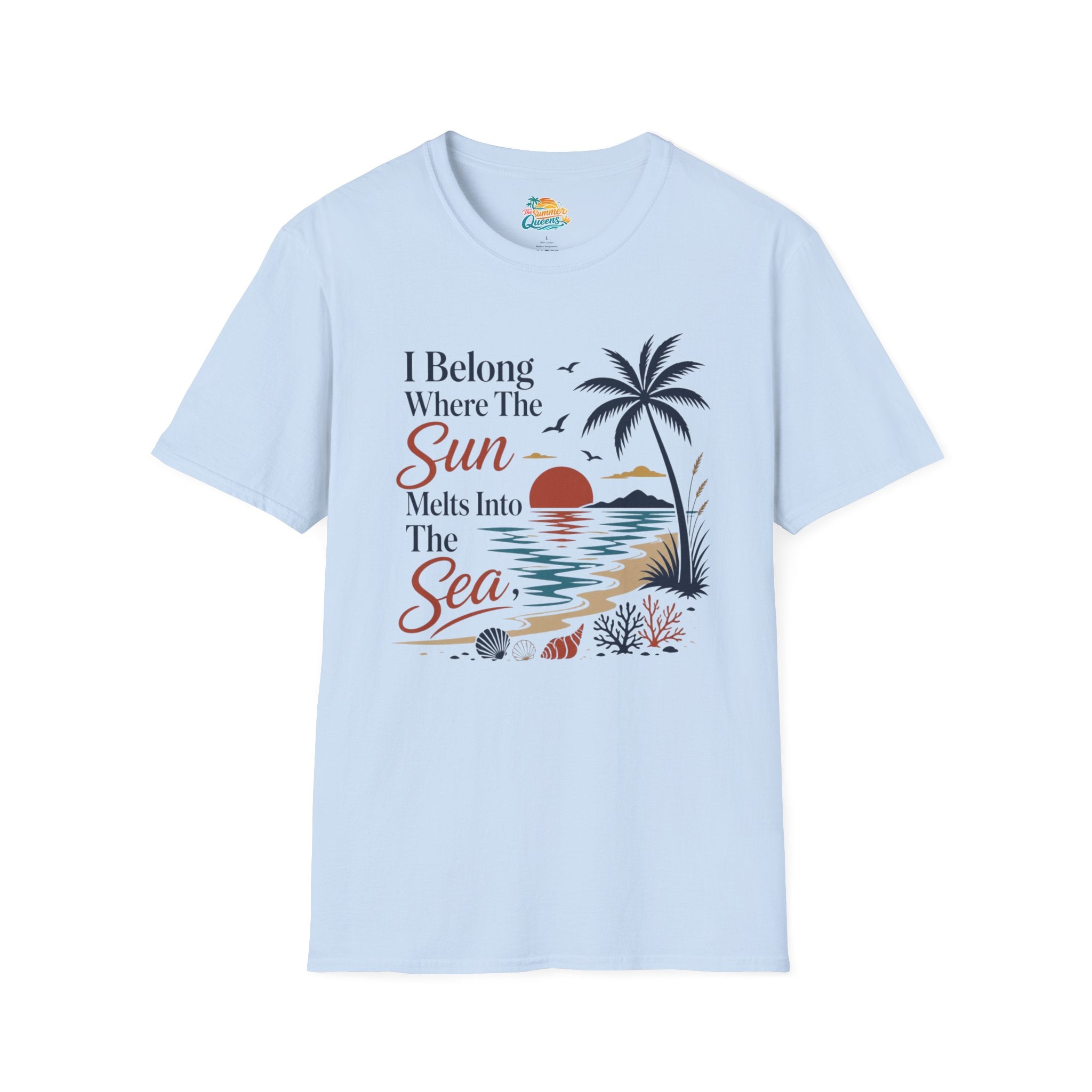 I Belong Where The Sun Melts Into The Sea T-Shirt