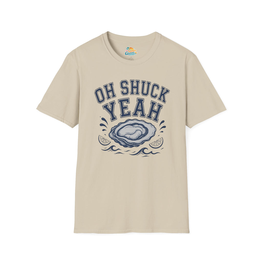 Oh Shuck Yeah T-Shirt