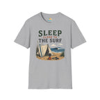 Sleep Close to the Surf T-Shirt