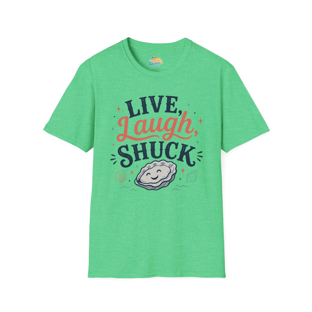 Live, Laugh, Shuck T-Shirt
