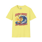 Catch Waves Not Warm Beers T-Shirt
