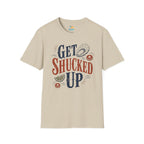 Get Shucked Up T-Shirt