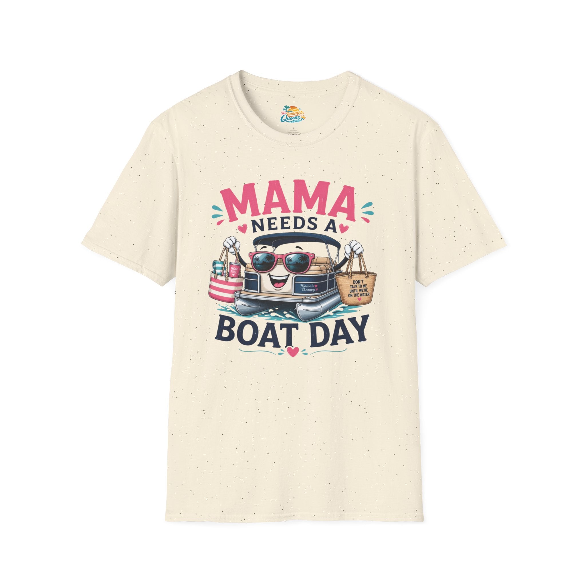 Mama Needs a Boat Day T-Shirt