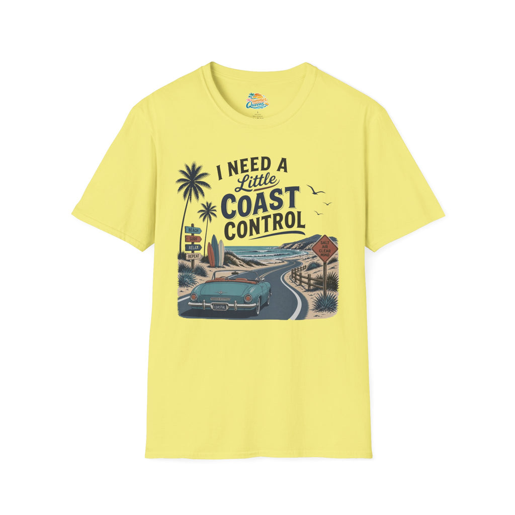 I Need a Little Coast Control T-Shirt