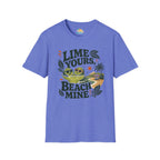 Lime Yours, Beach Mine T-Shirt