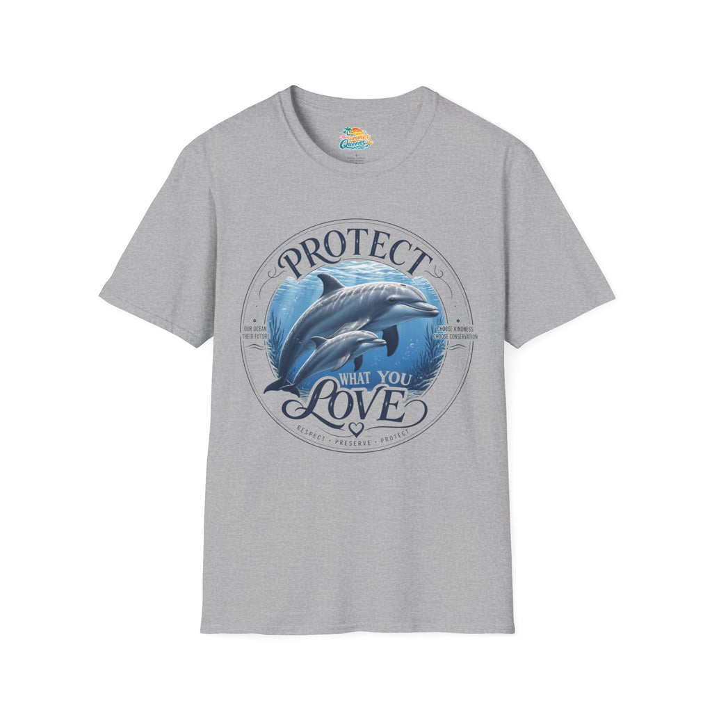 Protect What You Love Dolphin T-Shirt