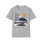 Live, Laugh, Love, Shade T-Shirt