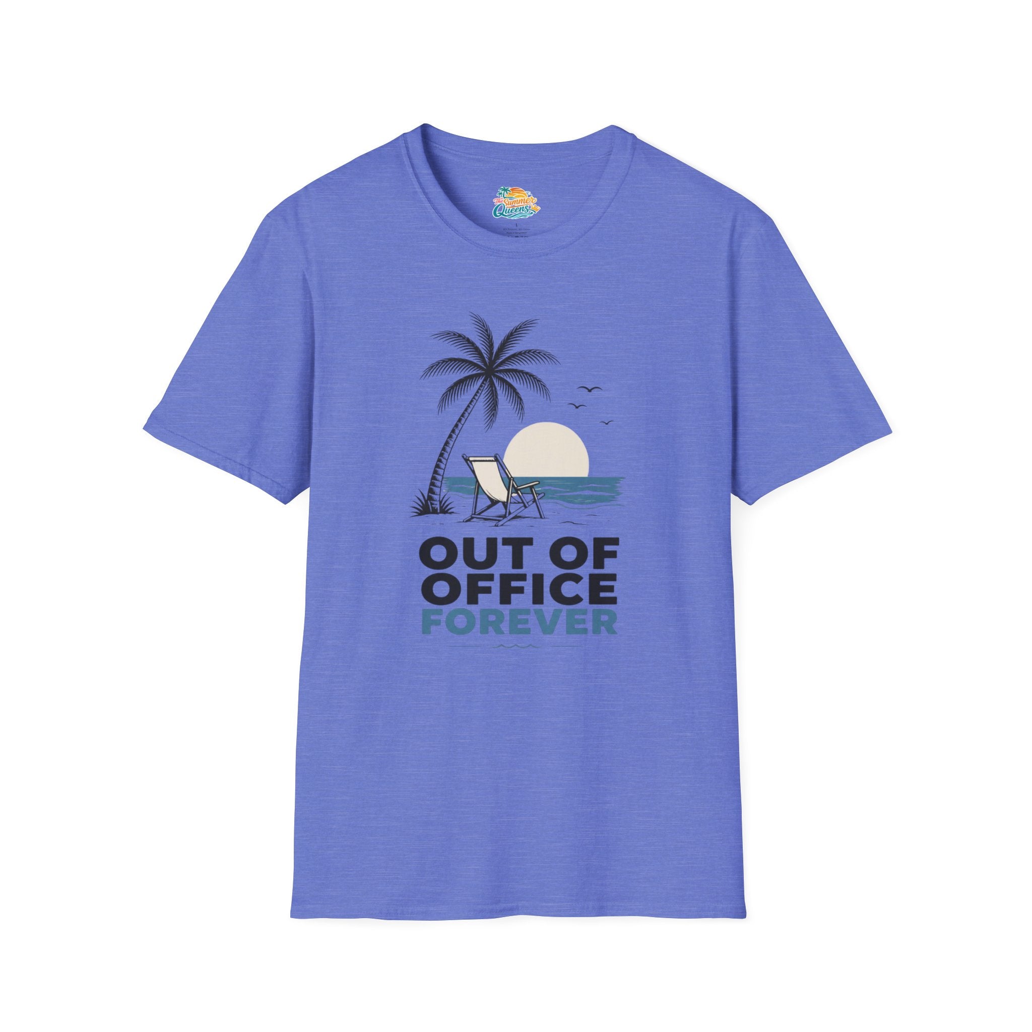 Out of Office Forever T-Shirt