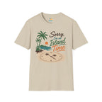 Sorry I'm on Island Time T-Shirt