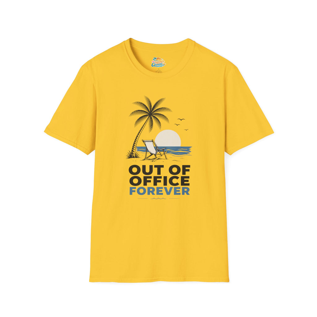 Out of Office Forever T-Shirt
