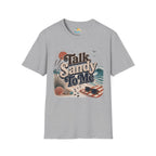 Talk Sandy To Me Beach T-Shirt