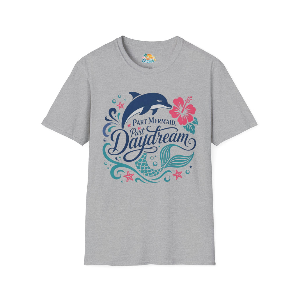 Part Mermaid, Part Daydream T-Shirt