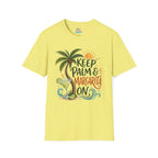 Keep Palm & Margarita On T-Shirt