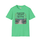 Forever Drawn to the Water T-Shirt