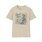 Beach Hair Is a Lifestyle Choice T-Shirt