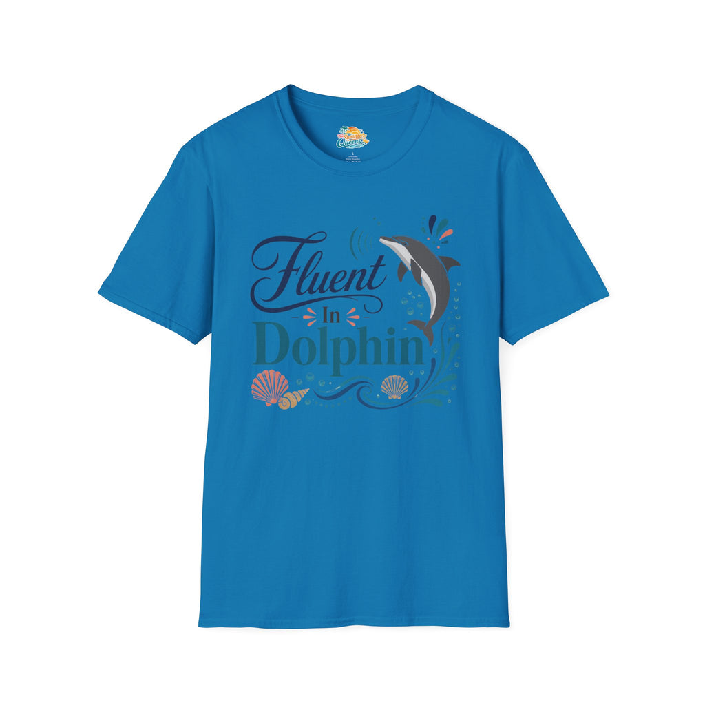 Fluent in Dolphin T-Shirt