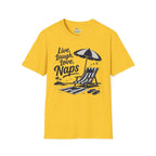 Live, Laugh, Love, Naps T-Shirt