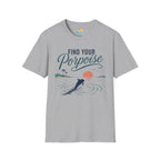 Find Your Porpoise T-Shirt