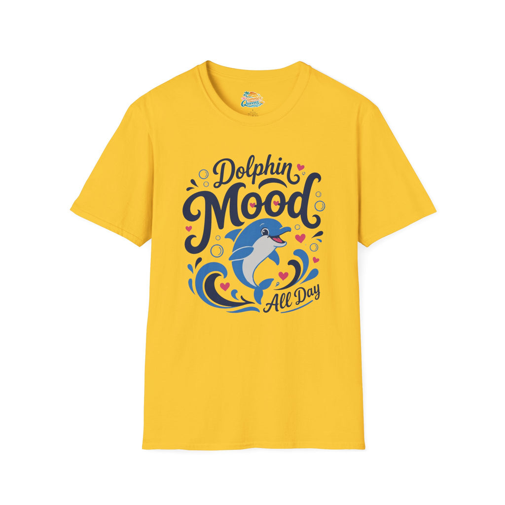 Dolphin Mood All Day T-Shirt