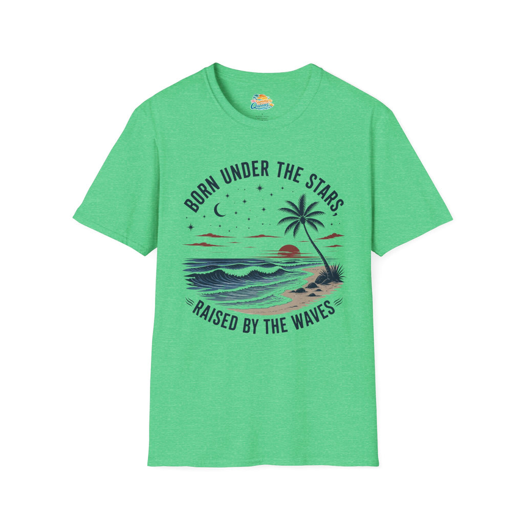 Born Under the Stars, Raised by the Waves T-Shirt