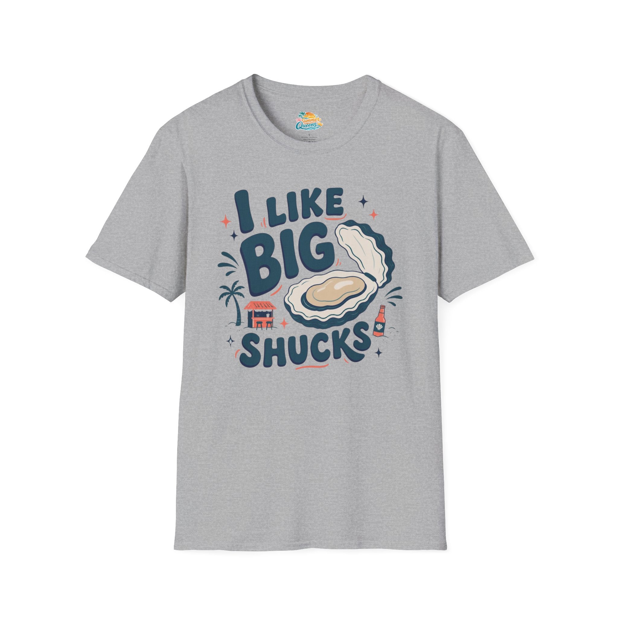 I Like Big Shucks T-Shirt