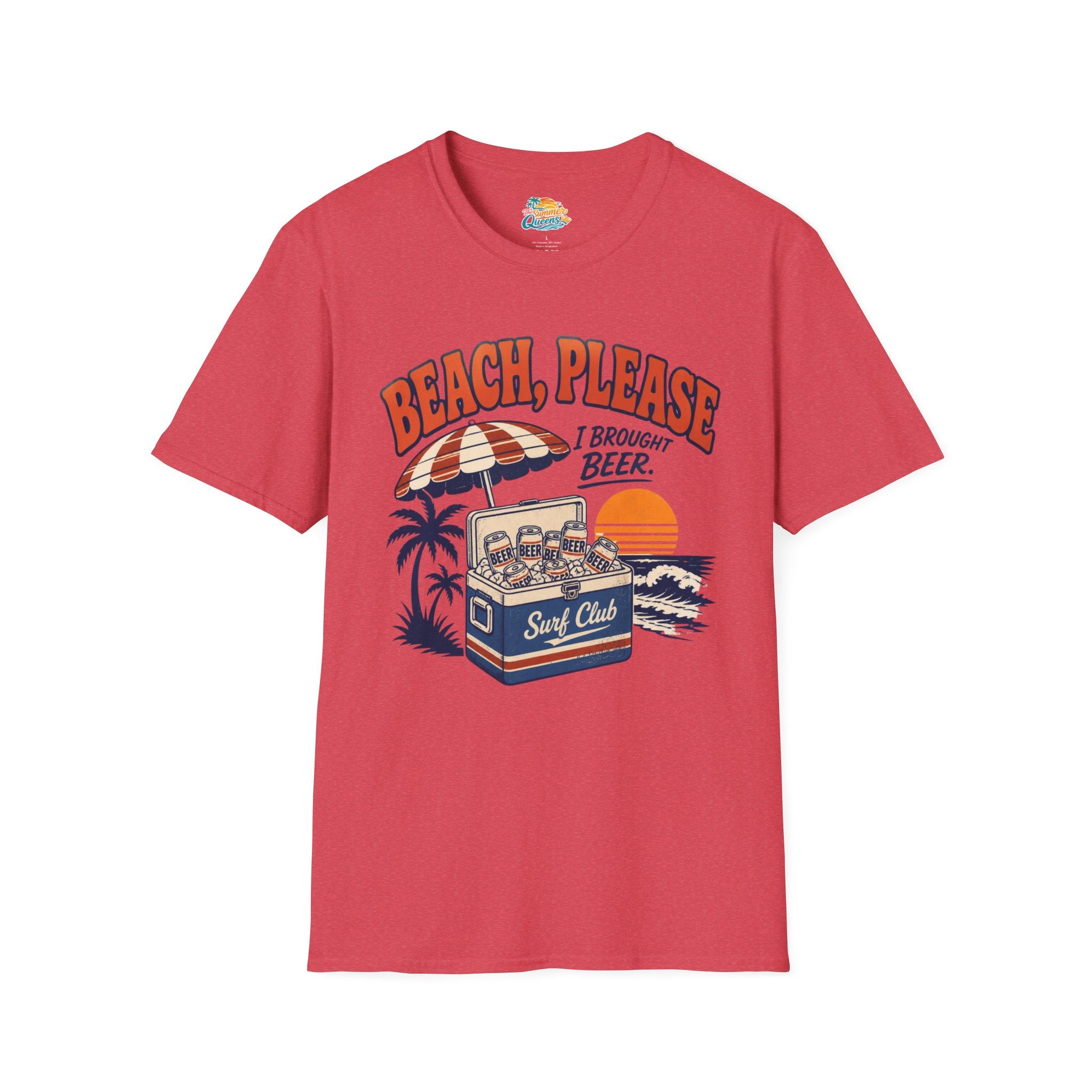 Beach, Please I Brought Beer T-Shirt