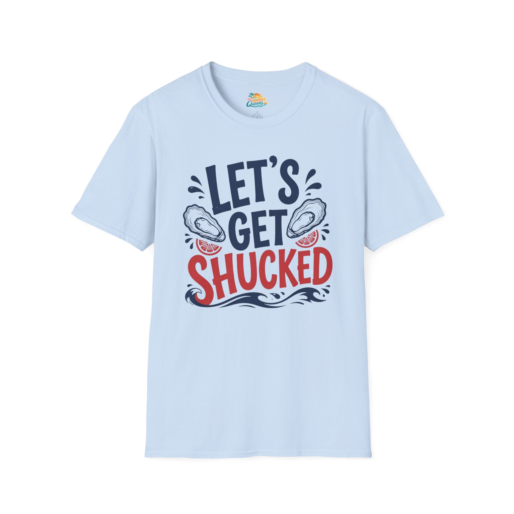 Let's Get Shucked T-Shirt