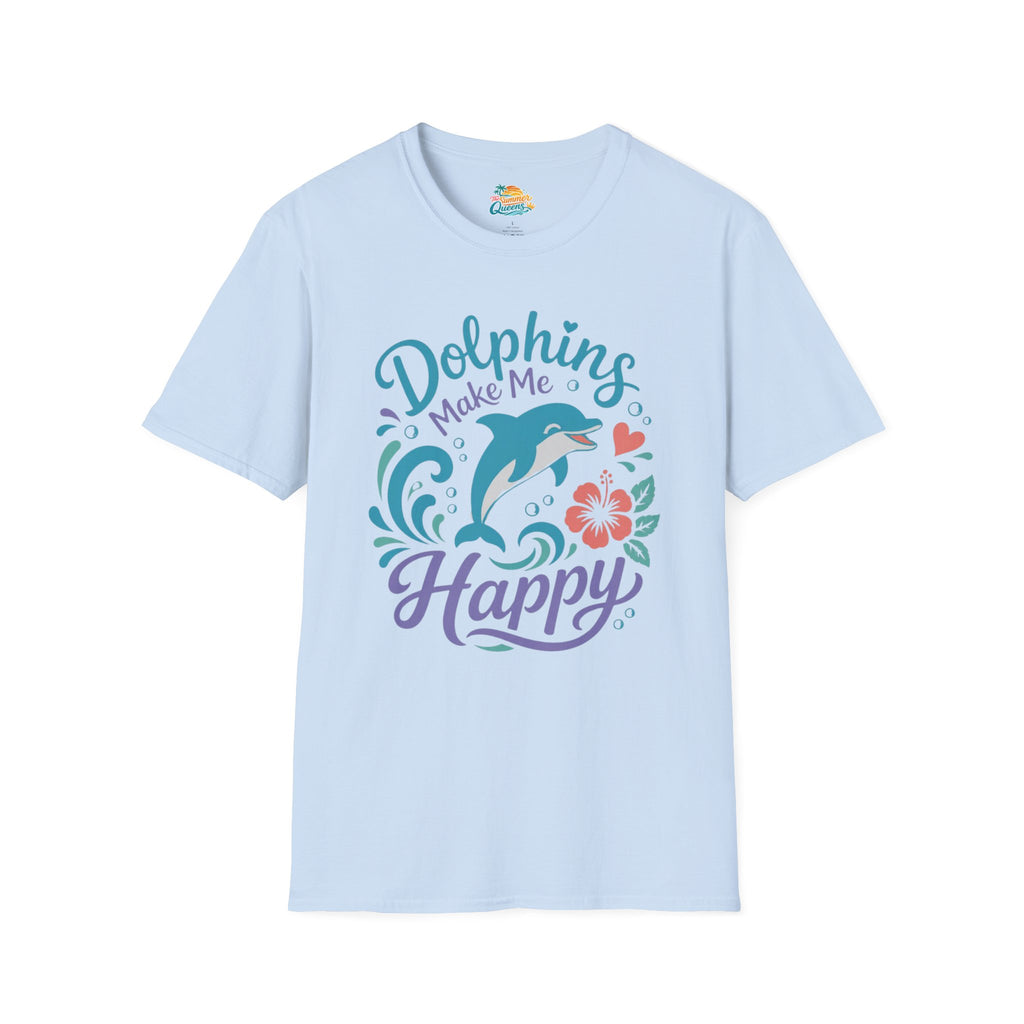 Dolphins Make Me Happy T-Shirt