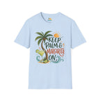 Keep Palm & Margarita On T-Shirt