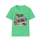Talk Sandy To Me Beach T-Shirt