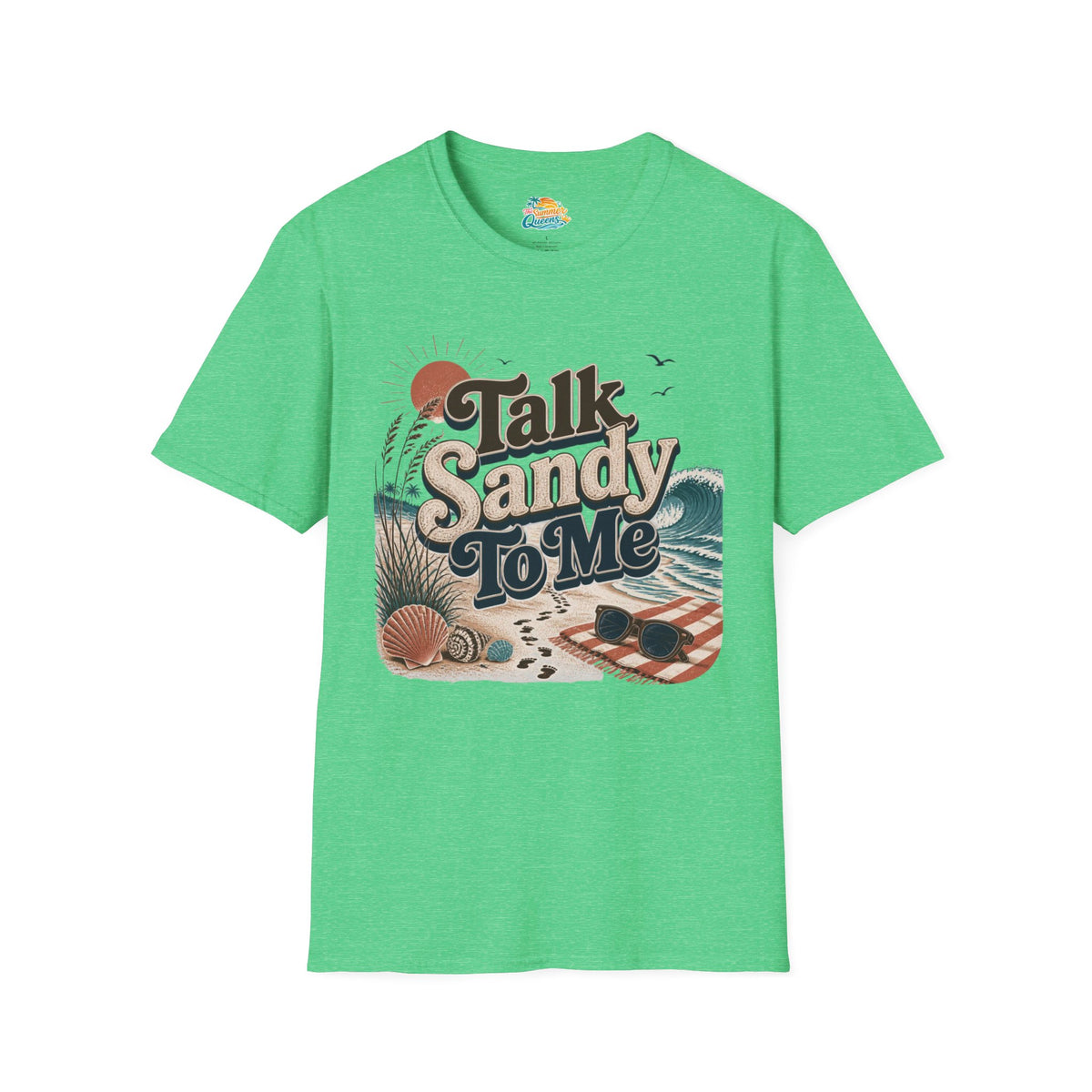 Talk Sandy To Me Beach T-Shirt