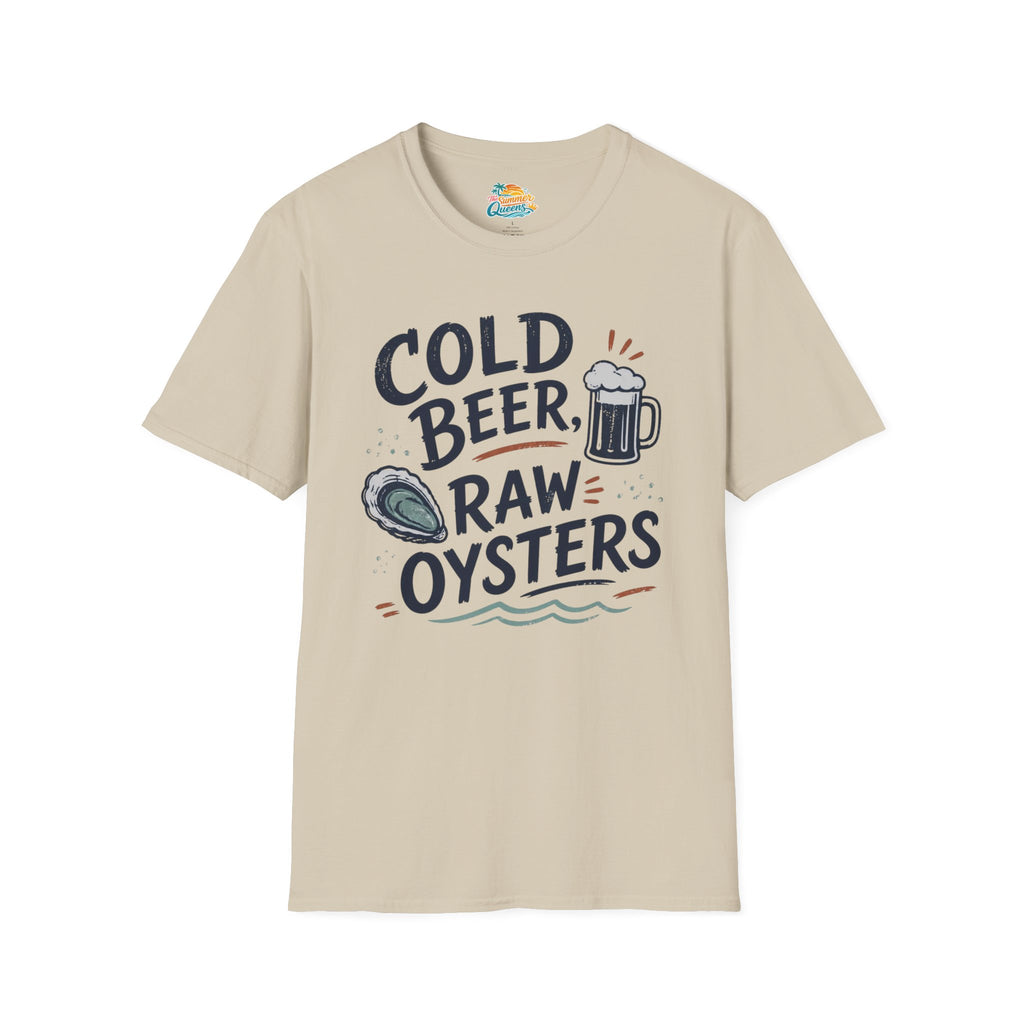 Cold Beer, Raw Oysters T‑Shirt
