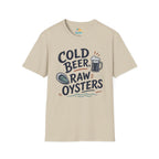 Cold Beer, Raw Oysters T‑Shirt